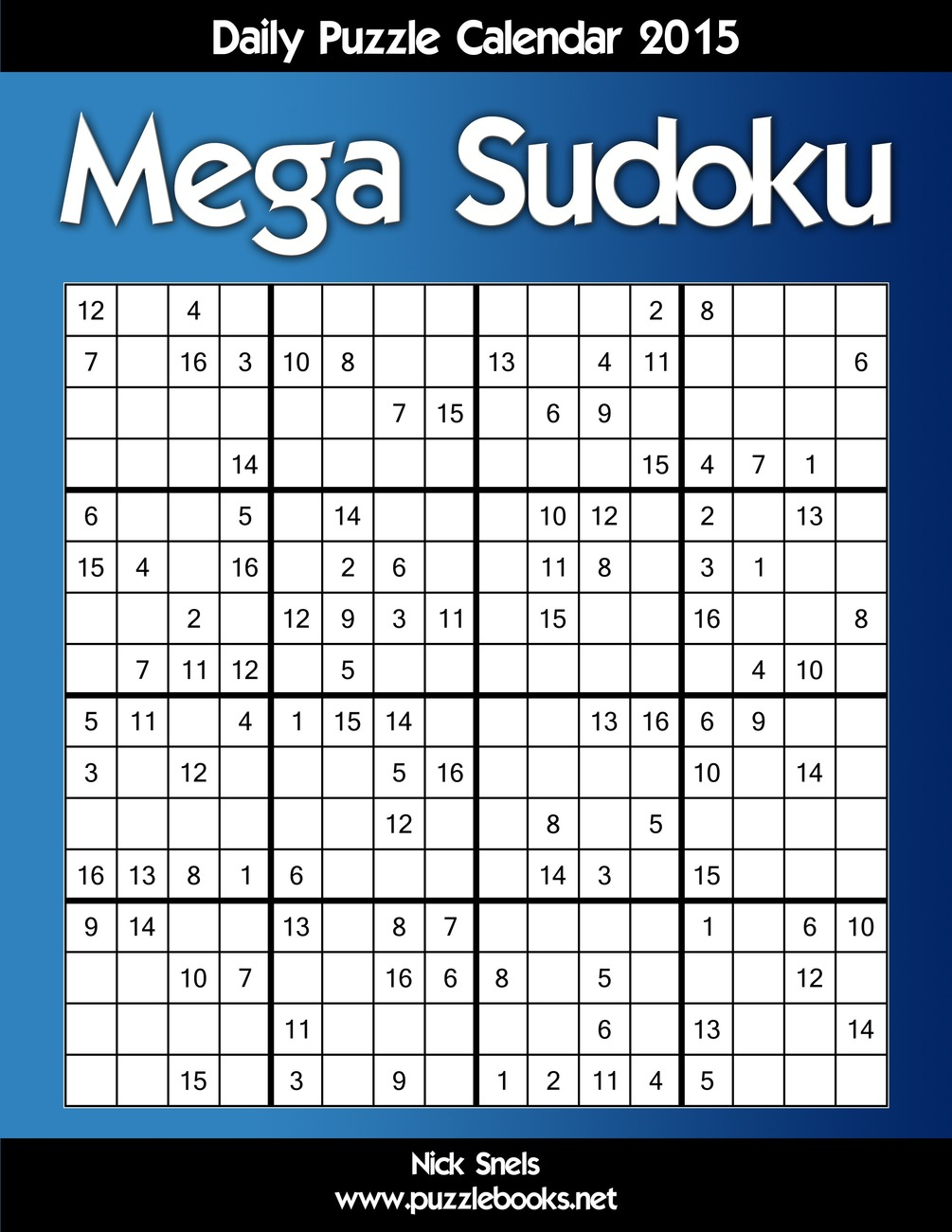 Daily Mega Sudoku 16X16 Puzzle Calendar 2015