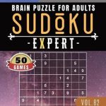 Sudoku Expert: Brain Games For Adults   Sudoku Extreme Hard Game Sudoku  Puzzles For Memory For Brain Sharper And Sudoku Solver